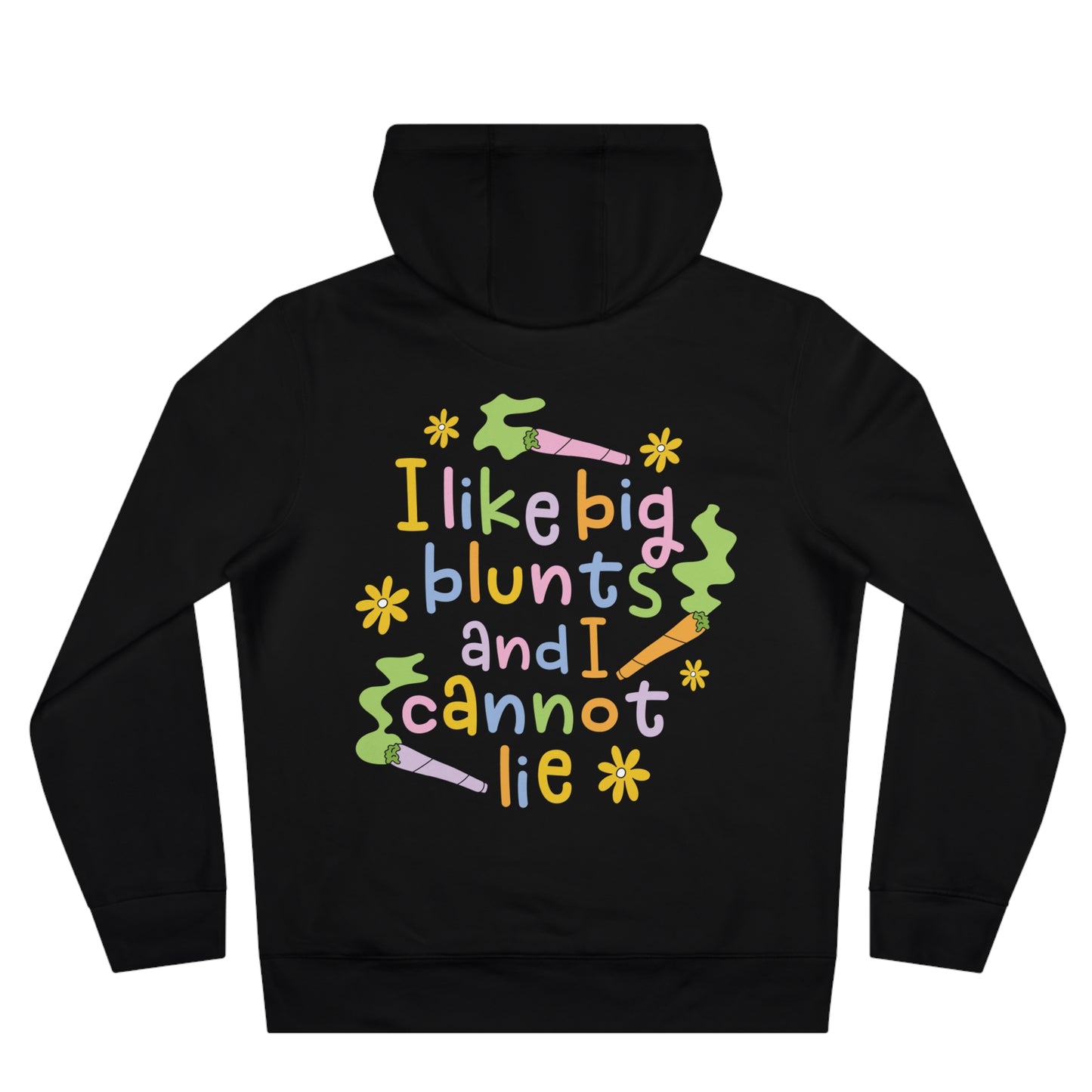 420 Queen Hoodie — 'I Like Big Blunts and I Cannot Lie' Graphic Pullover