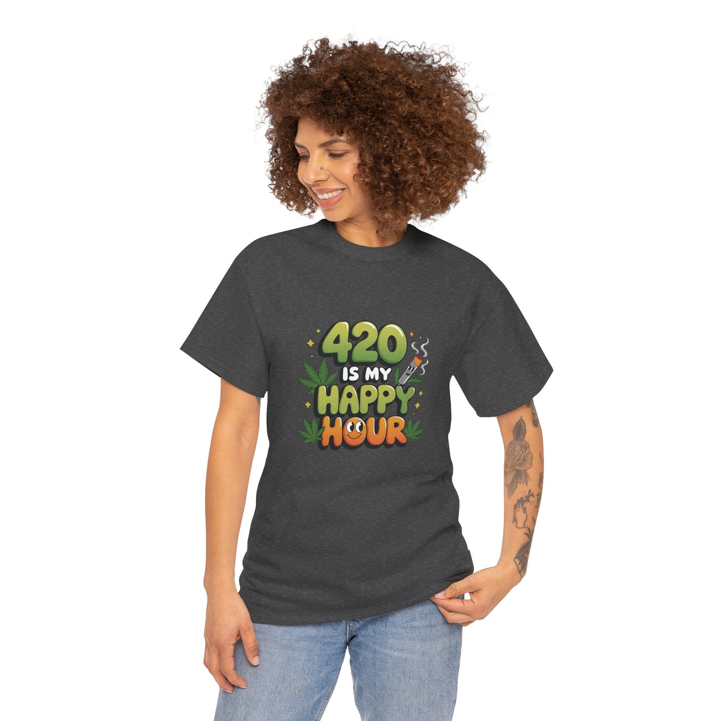 420 Is My Happy Hour T-Shirt - Funny Stoner Tee