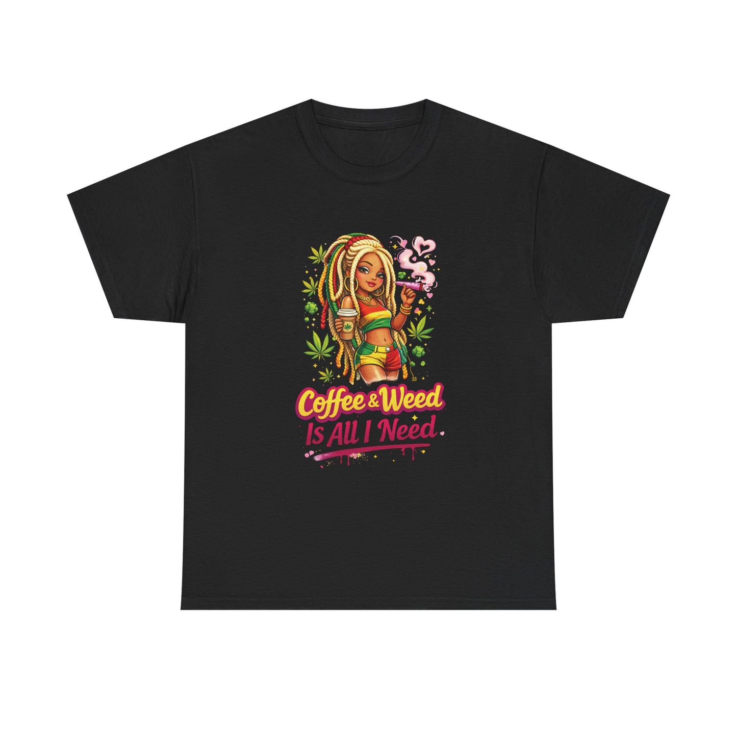 T-Shirt — "Coffee & Weed Is All I Need" Rasta Vibe Graphic Tee