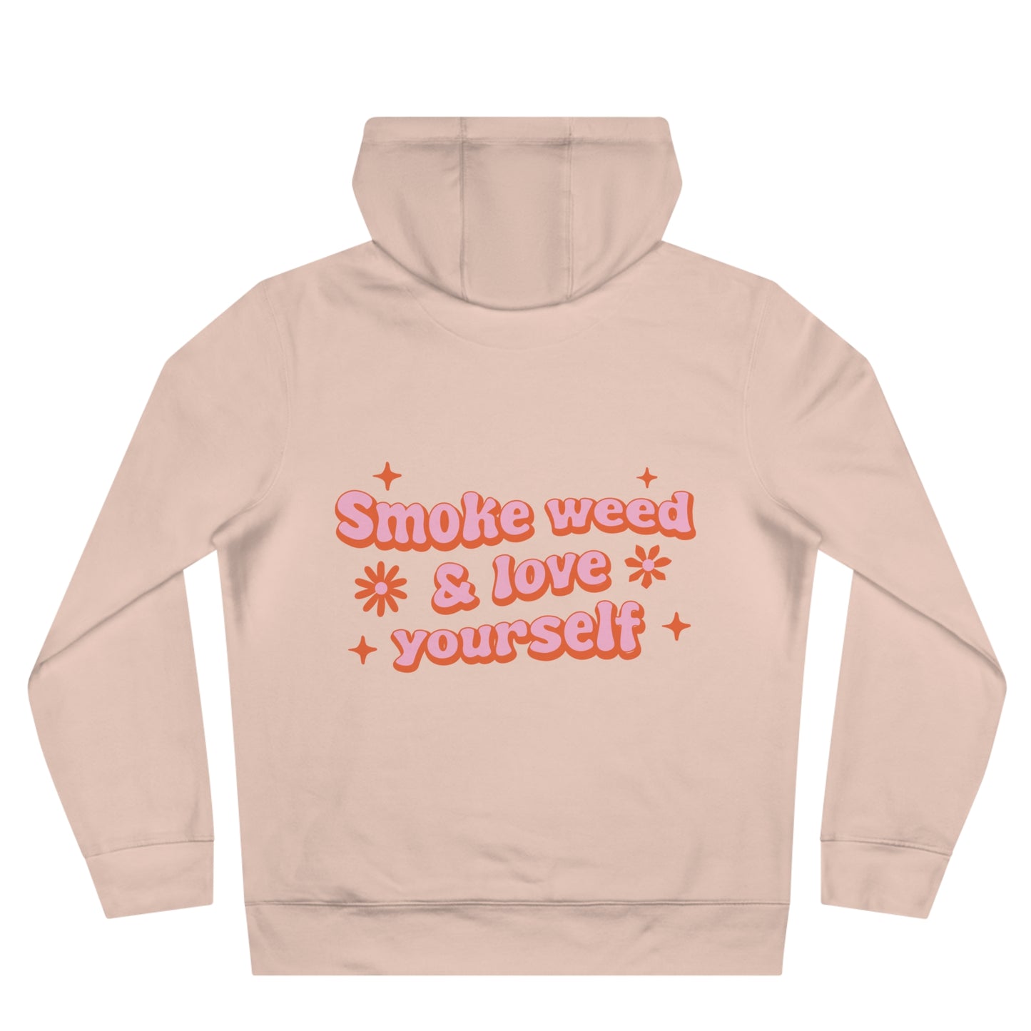 Hoodie — “Plant Based” Front + “Smoke Weed & Love Yourself” Retro Puff Graphic
