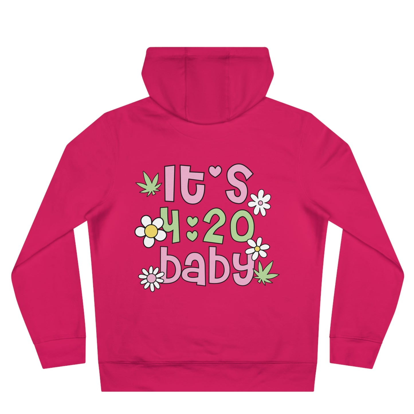 420 Hoodie — "HIGH" Front & "It's 4:20 Baby" Back Graphic Pullover