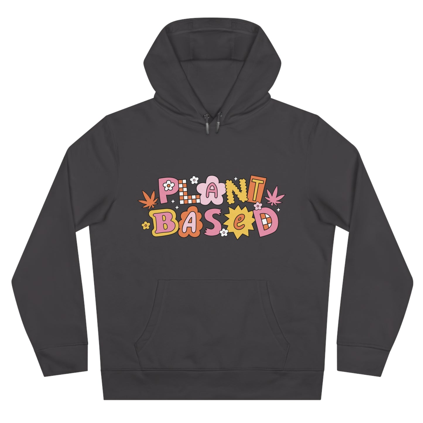Hoodie — “Plant Based” Front + “Smoke Weed & Love Yourself” Retro Puff Graphic