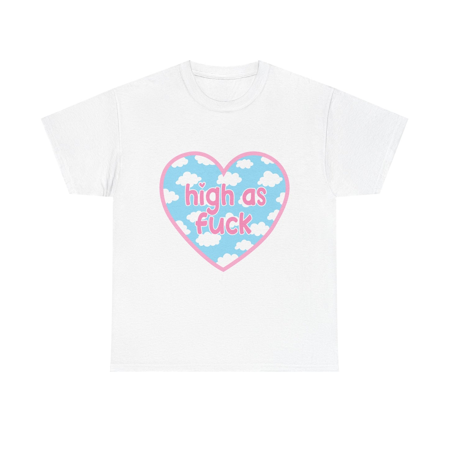 High as F*** Heart Tee — Cute Pastel Cloud Graphic T-Shirt