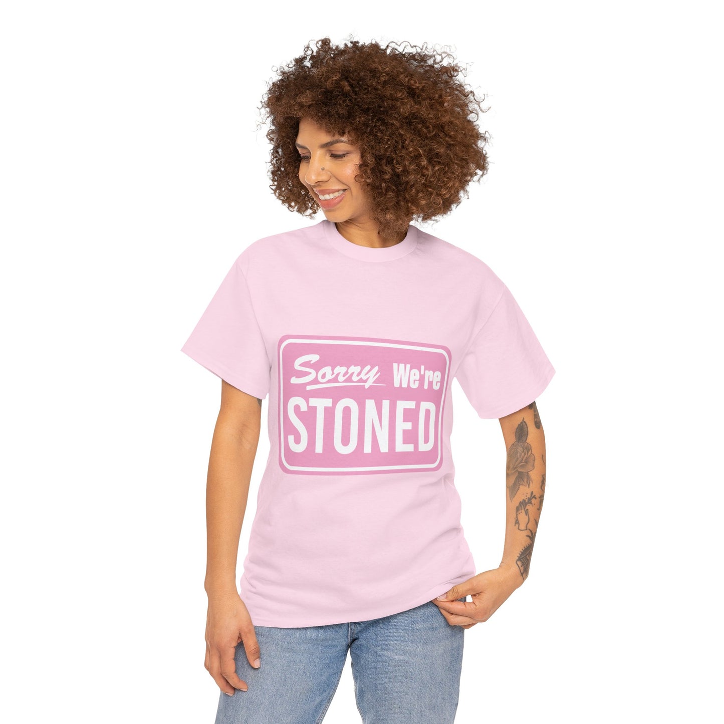 Sorry We're Stoned Retro Graphic Tee — Pink Vintage Sign 420 Humor Shirt