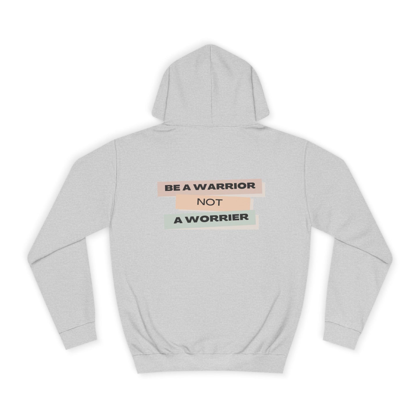 Unisex College Hoodie with Motivational Saying