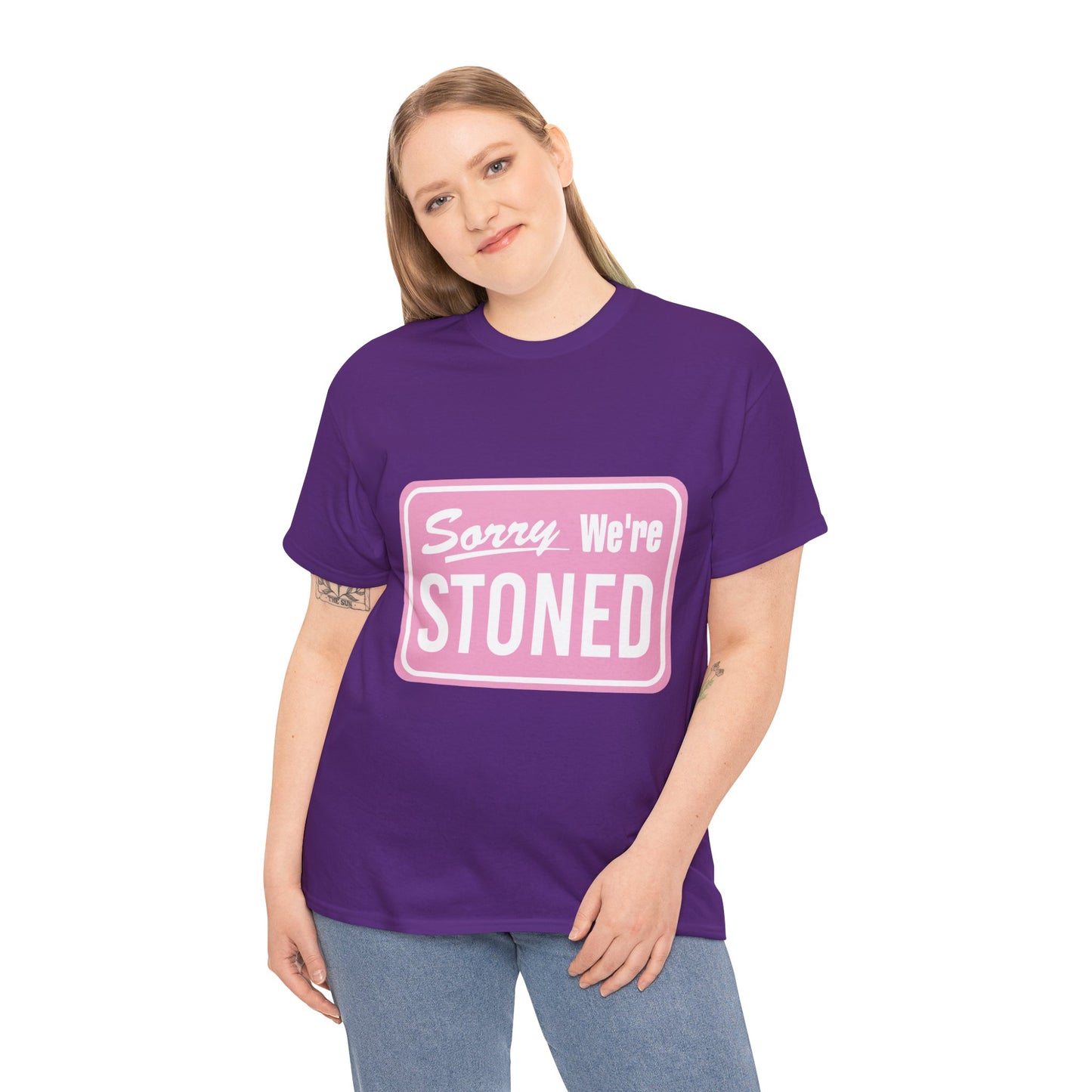 Sorry We're Stoned Retro Graphic Tee — Pink Vintage Sign 420 Humor Shirt