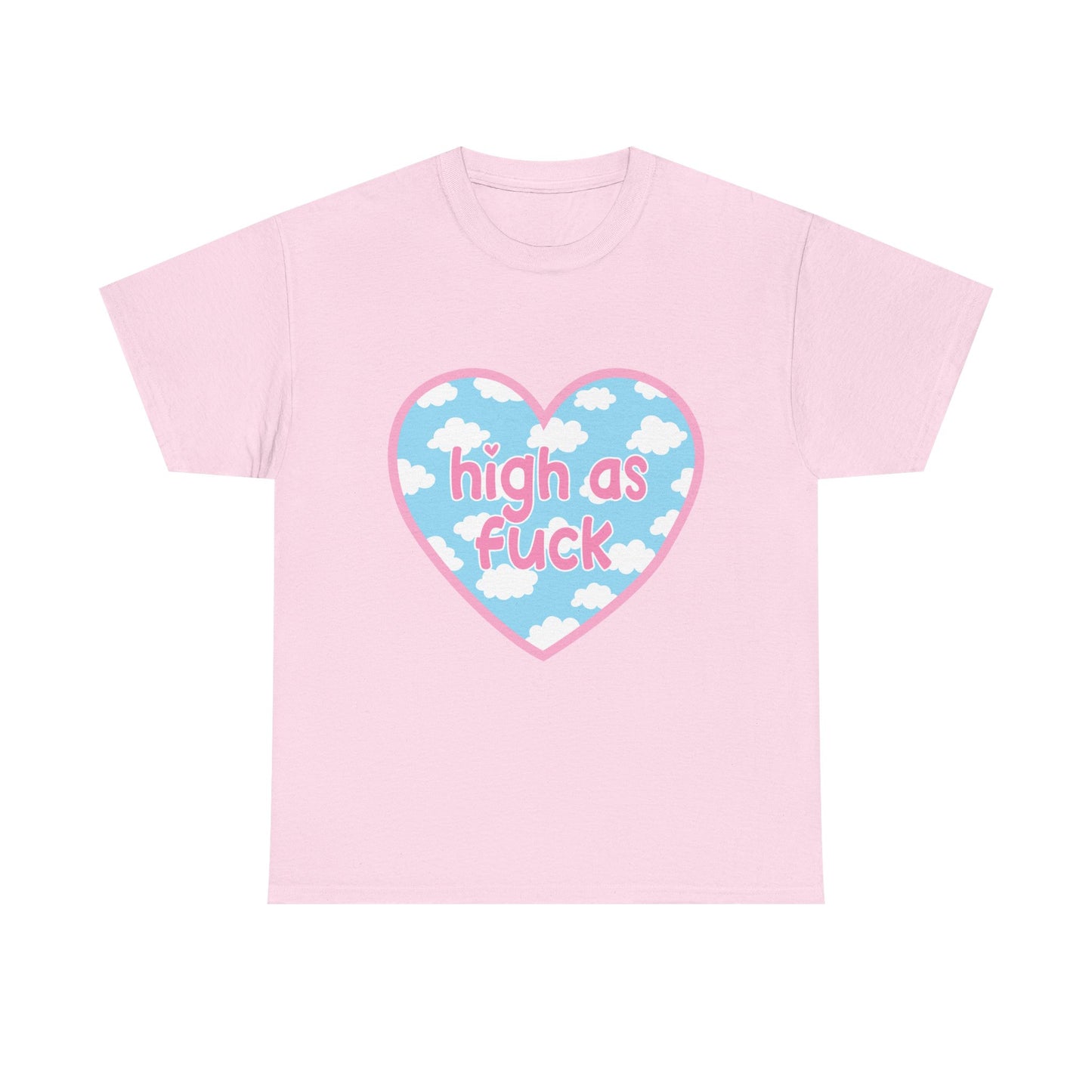 High as F*** Heart Tee — Cute Pastel Cloud Graphic T-Shirt