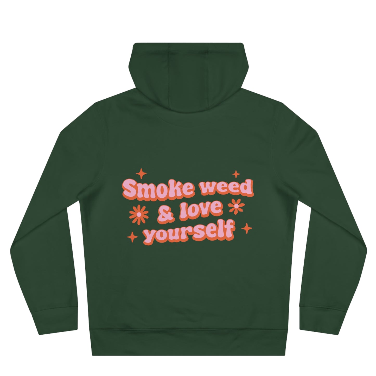 Hoodie — “Plant Based” Front + “Smoke Weed & Love Yourself” Retro Puff Graphic