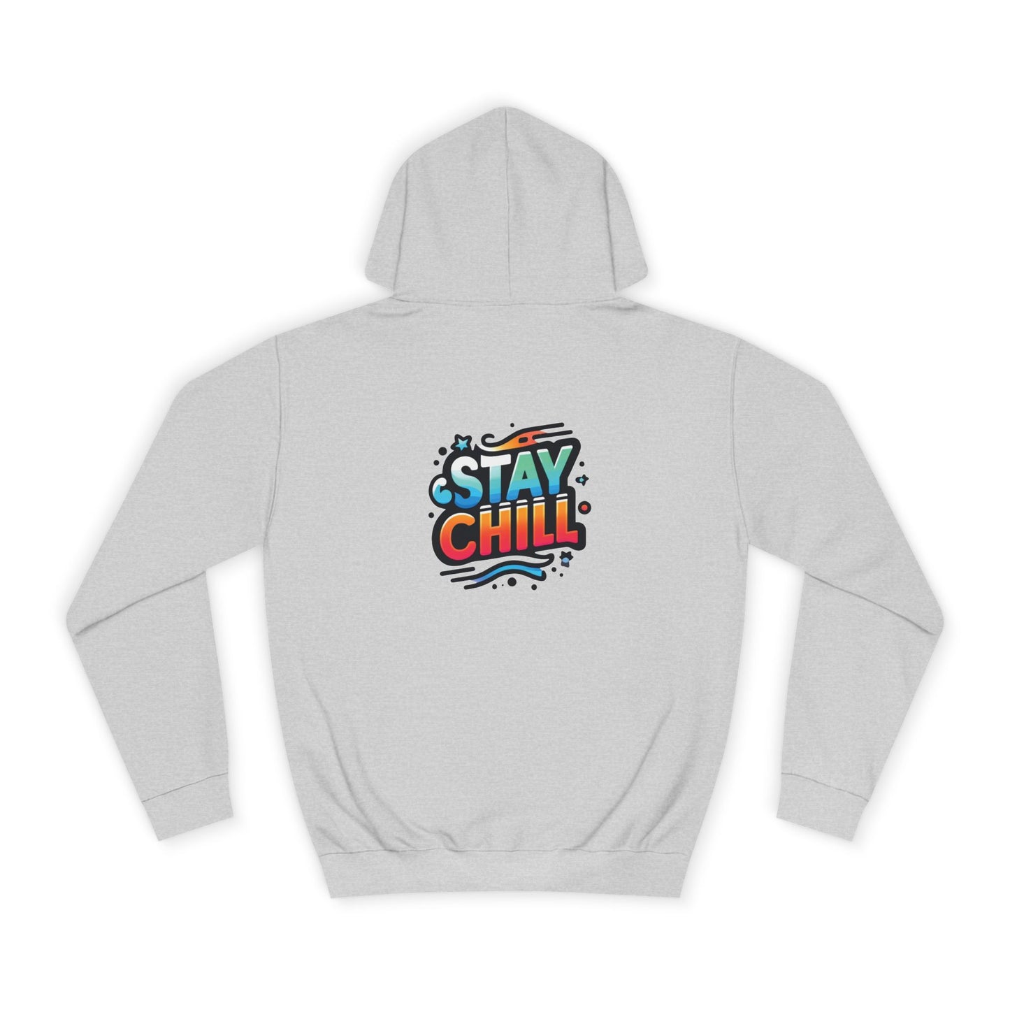 Stay Chill Hoodie
