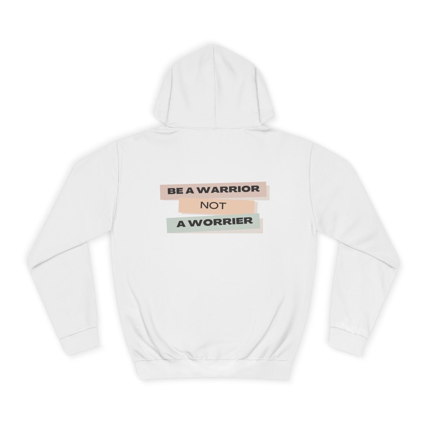 Unisex College Hoodie with Motivational Saying