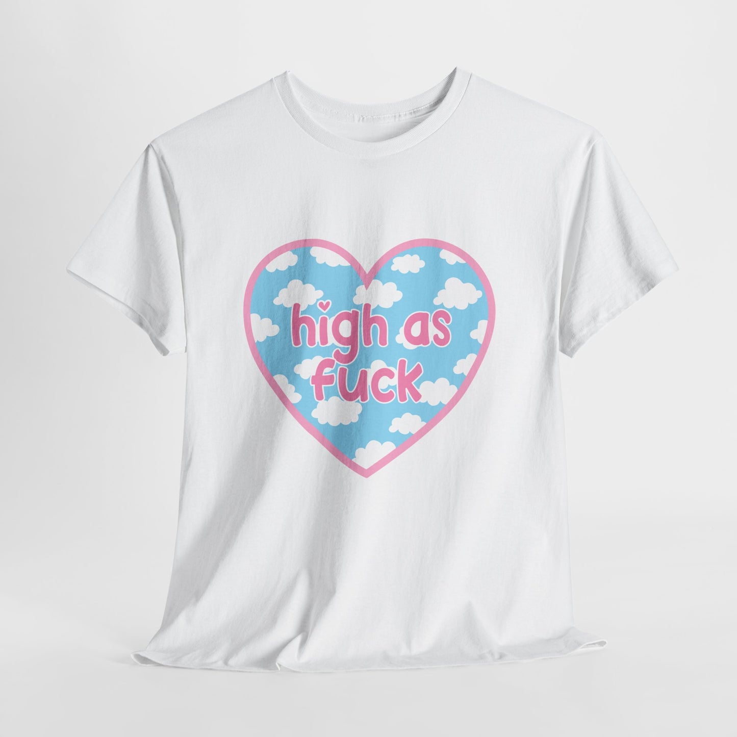 High as F*** Heart Tee — Cute Pastel Cloud Graphic T-Shirt