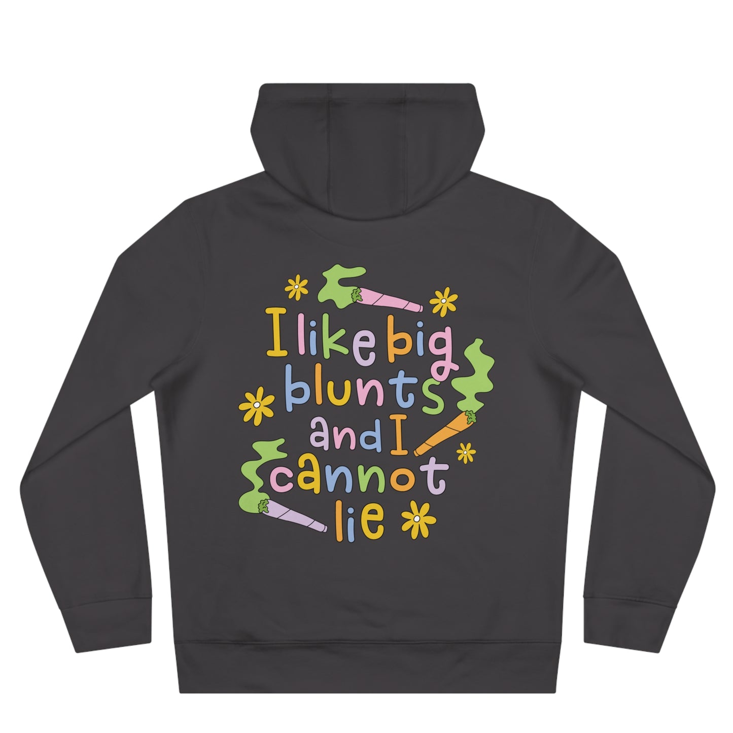 420 Queen Hoodie — 'I Like Big Blunts and I Cannot Lie' Graphic Pullover