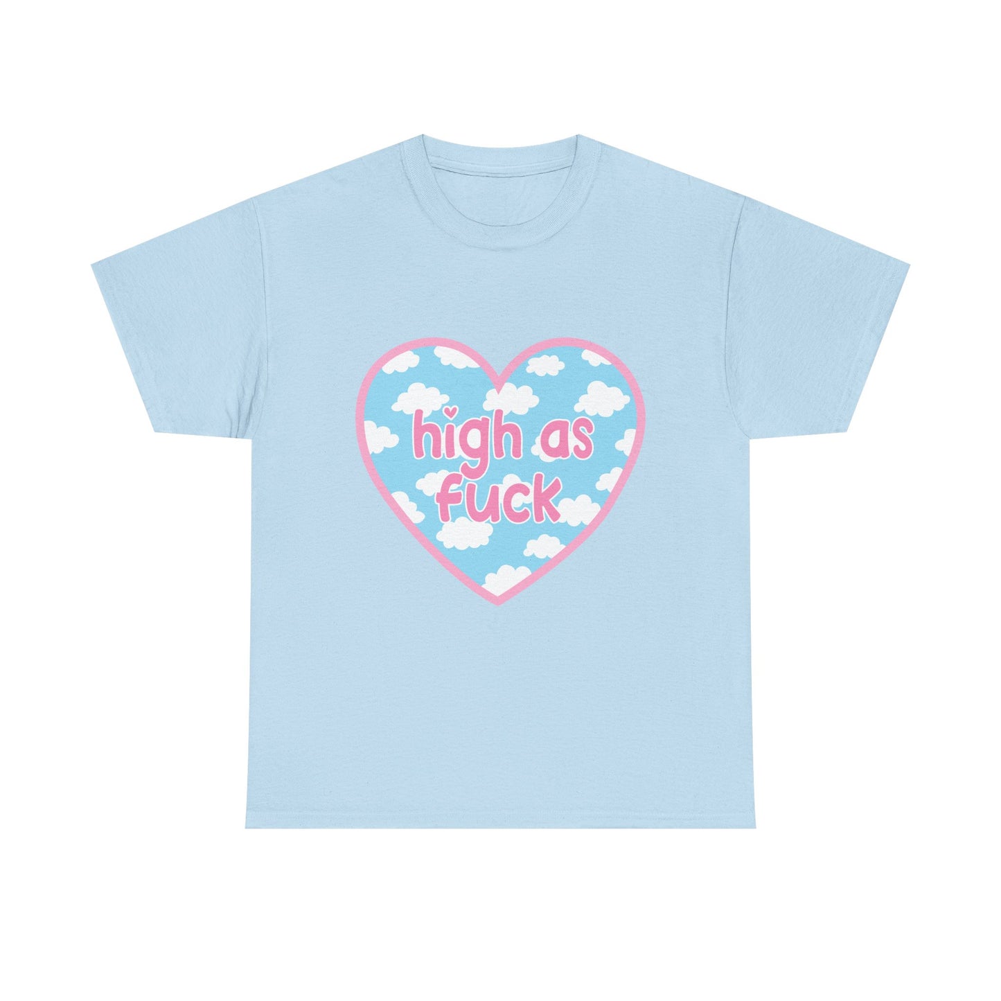 High as F*** Heart Tee — Cute Pastel Cloud Graphic T-Shirt