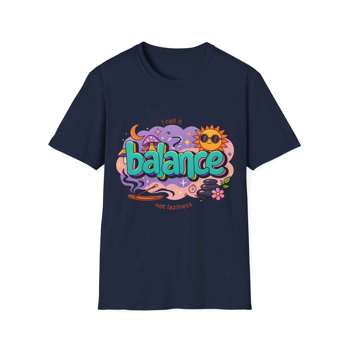 Balance Graphic T-Shirt — "It’s Self-Care Not Laziness" Relaxation Vibe