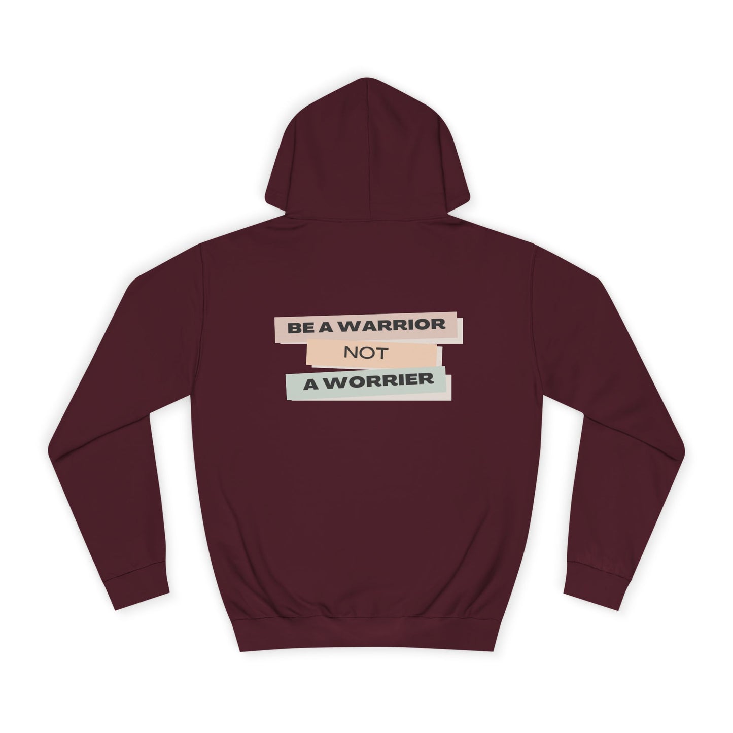 Unisex College Hoodie with Motivational Saying