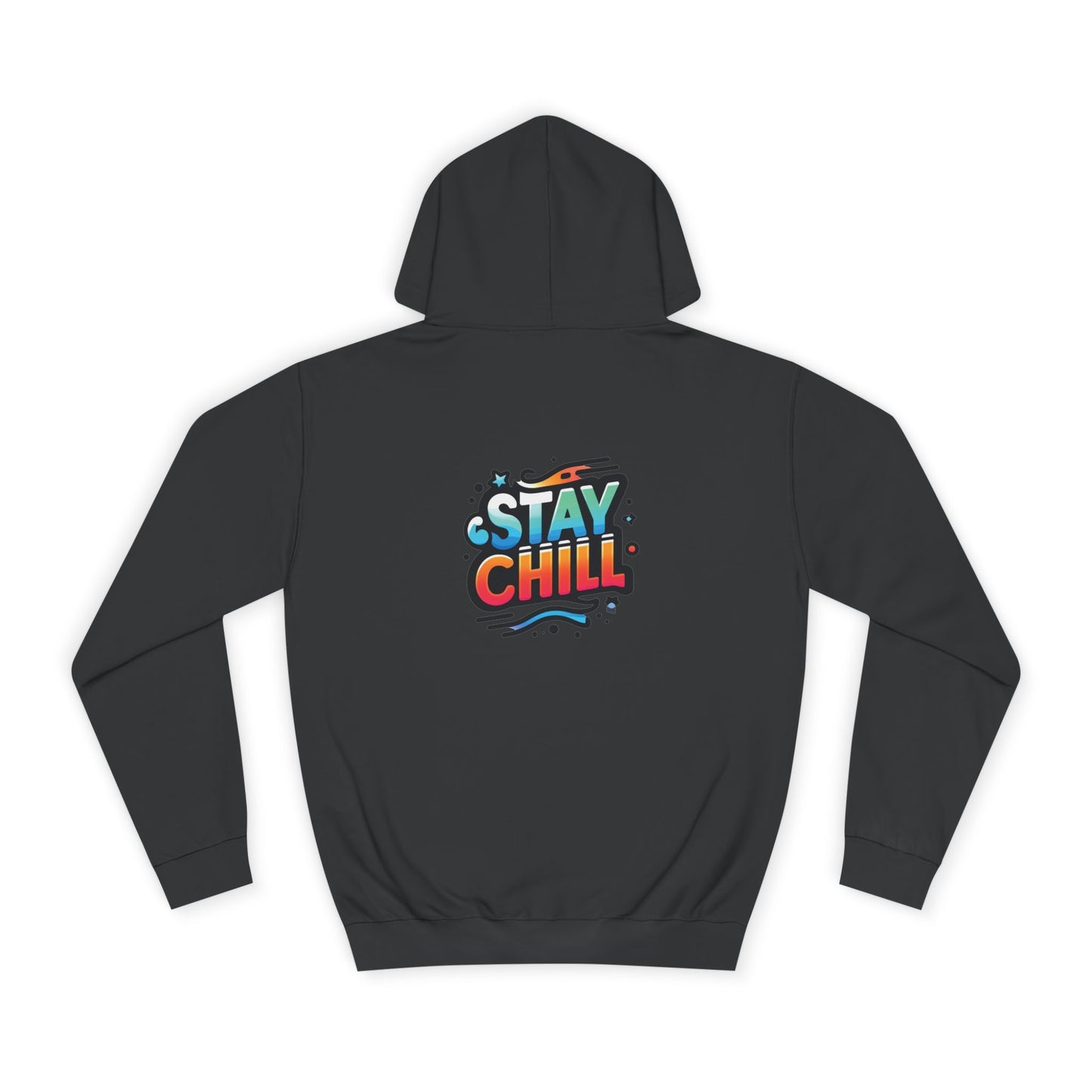 Stay Chill Hoodie