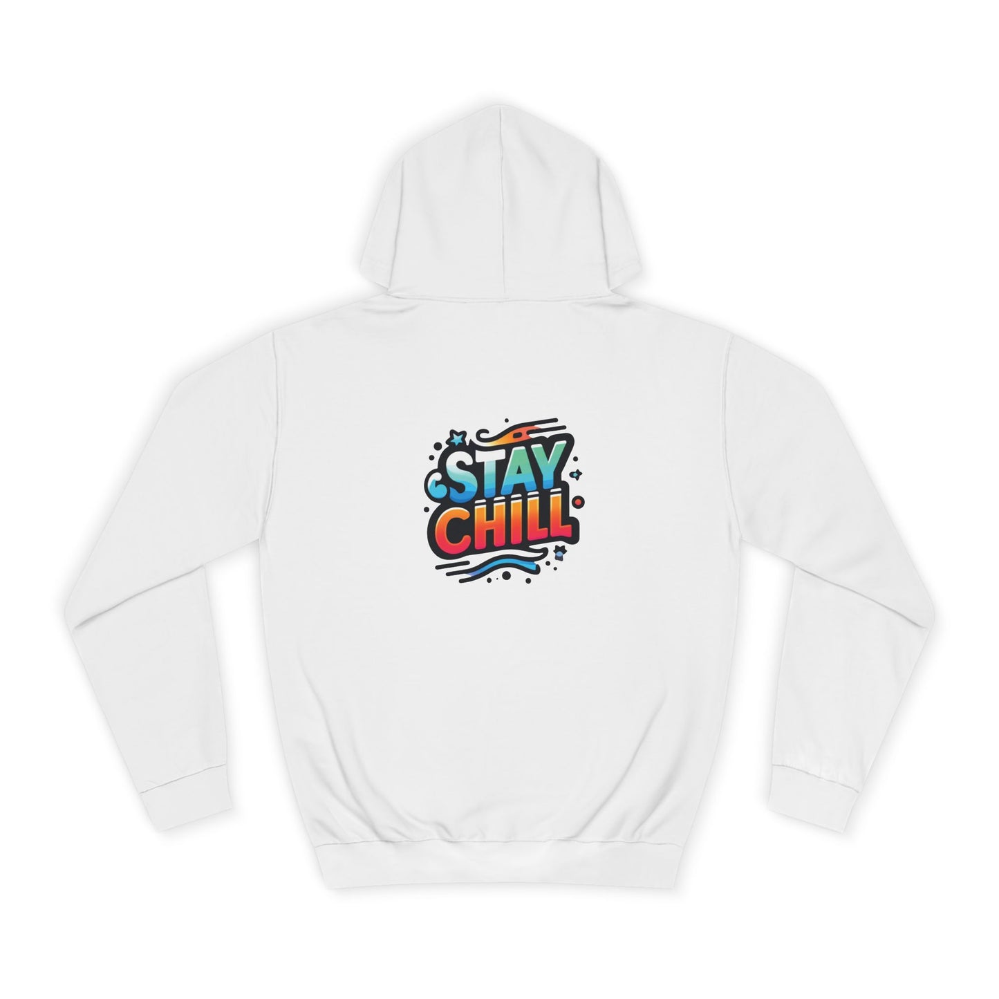 Stay Chill Hoodie