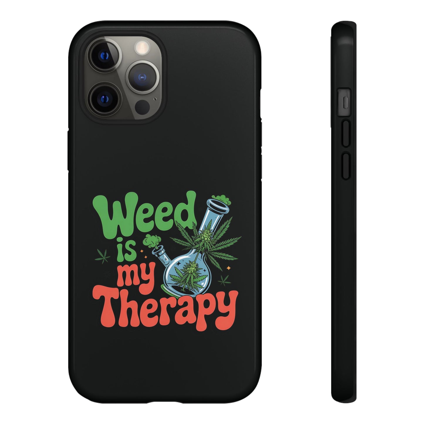 Phone Case — "Weed Is My Therapy" Retro Cannabis Design