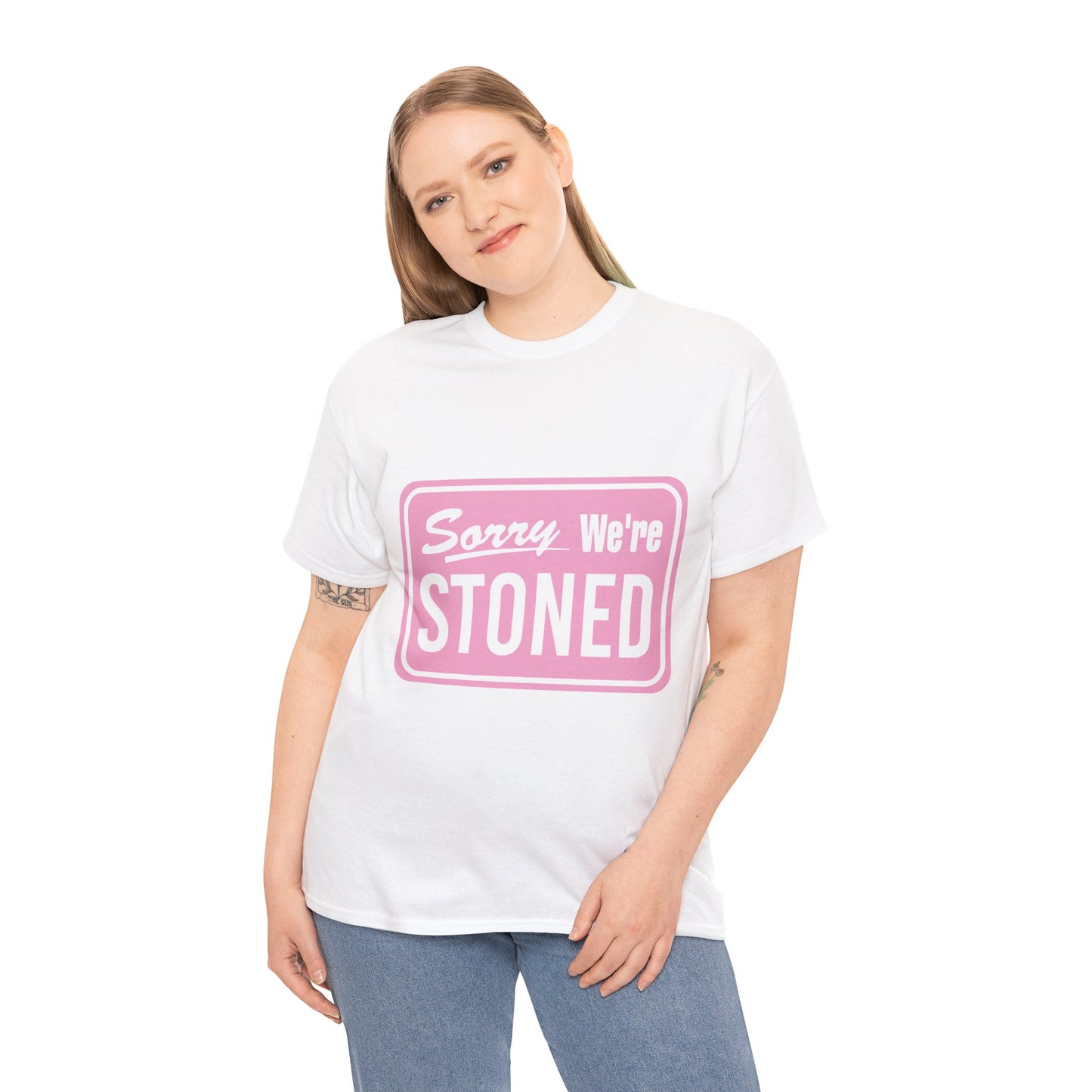 Sorry We're Stoned Retro Graphic Tee — Pink Vintage Sign 420 Humor Shirt